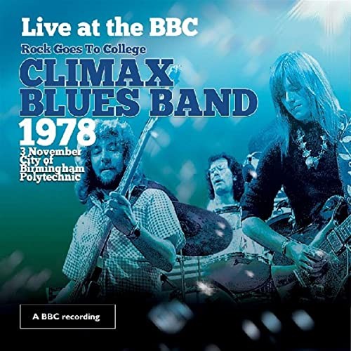 Climax Blues Band Live At the Bbc - Rock Goes To College 1978 CD NEW