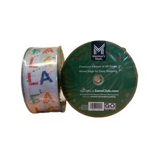Members Mark 2 Piece Premium Wired Edge Ribbon 2.5" x 50 Yard Fa La La 100 Yards