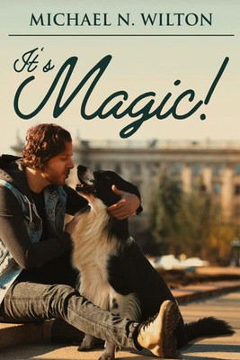 It's Magic! Michael N. Wilton Taschenbuch Englisch 2023 Next Chapter