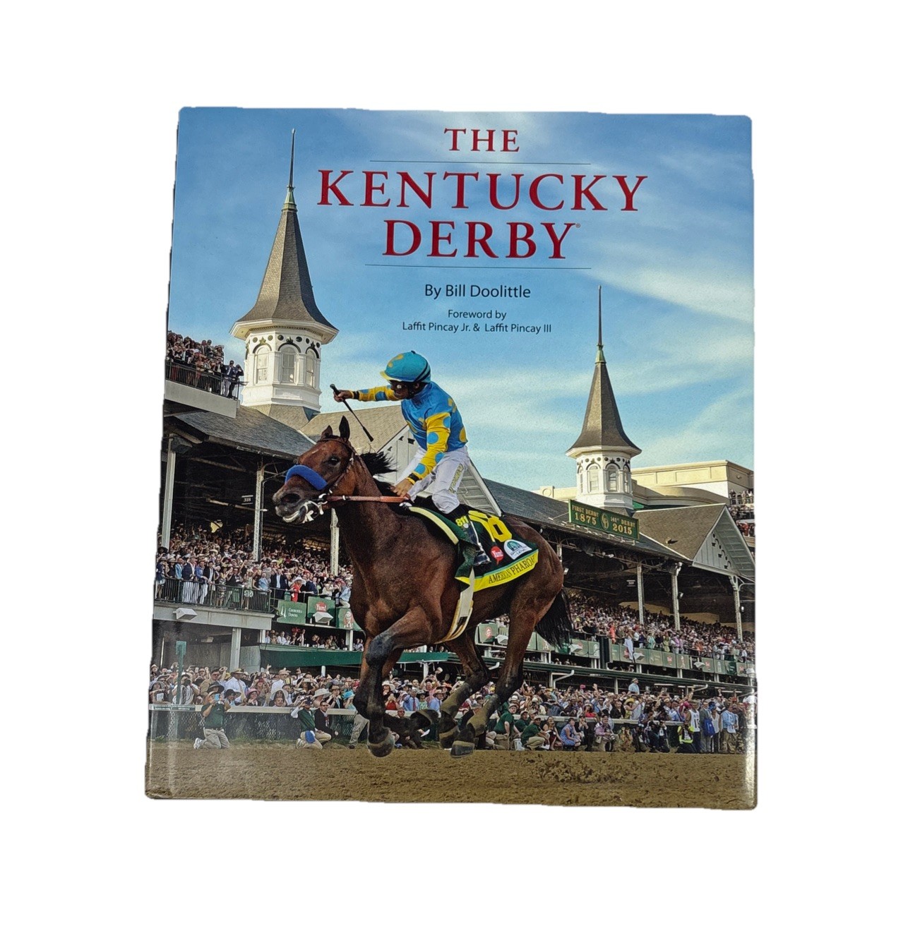 The Kentucky Derby by Bill Doolittle (2015, HCDJ) Book Coffee Table Horse Race
