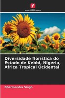 Diversidade FloríStica Do Estado De Kebbi, NigéRia, ÁFrica Tropical Ocidental