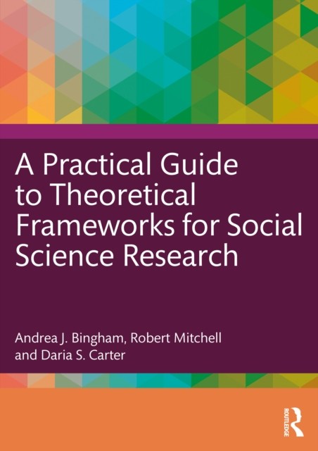 A Practical Guide to Theoretical Frameworks for Social Scienc... - - Image 7