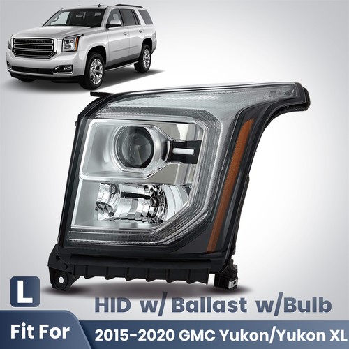 HID Headlight For 2015-2020 GMC Yukon/Yukon XL W/bulb W/ballast Left Driver
