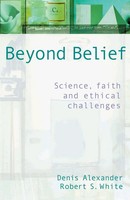Beyond Belief Denis Alexander (U. A.) Taschenbuch Einband - Flex.(Paperback)