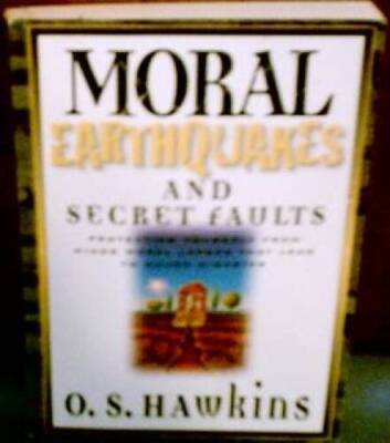 Moral Earthquakes and Secret Faults: Protecting Yourself from Minor Moral - GOOD