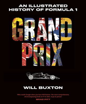 Grand Prix | An Illustrated History of Formula 1 | Will Buxton | Englisch | Buch