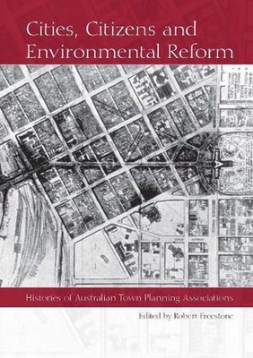 Cities, Citizens and Environmental Reform: Histories of Australian Town Planning