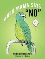 Roseann Perry | When Mama Says No | Taschenbuch | Englisch (2009) | AuthorHouse