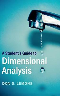 A Student's Guide to Dimensional Analysis Lemons Hardback 9781107161153