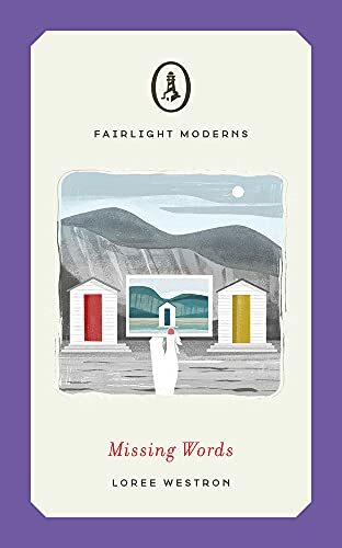 Missing Words (Fairlight Moderns)-Loree Westron
