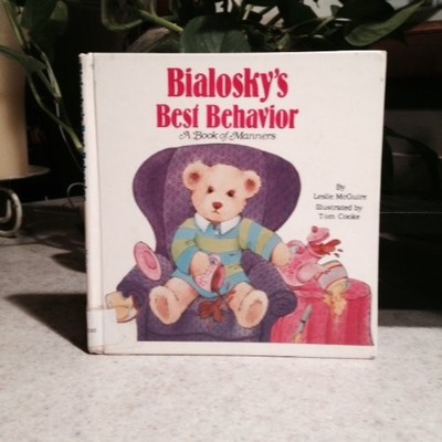 BIALOSKY'S BEST BEHAVIOR: A BOOK OF MANNERS (GOLDEN By Leslie Mcguire EXCELLENT