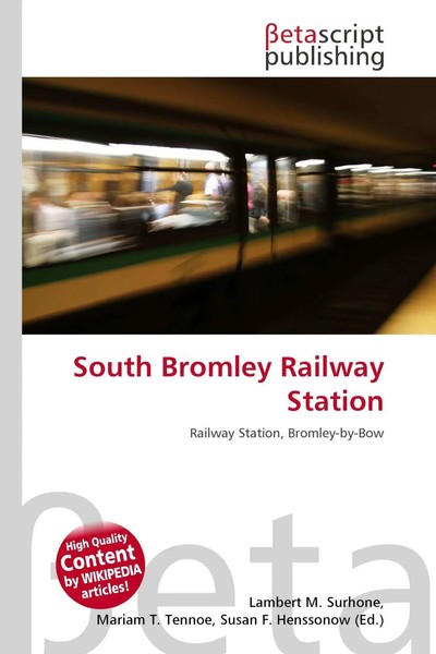 Lambert M. Surhone (U. A.) | South Bromley Railway Station | Taschenbuch (2026)-image