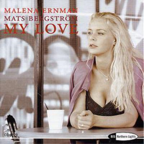 Malena Ernman My Love (Ernman, Bergstrom, Lindgren, Backenroth) (CD) Album