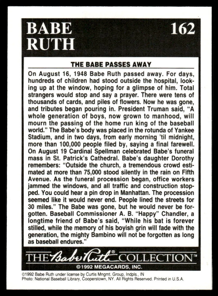 1992 Megacards Babe Ruth #162 Being Remembered Heading for Home The Babe Passe - Image 2 of 2