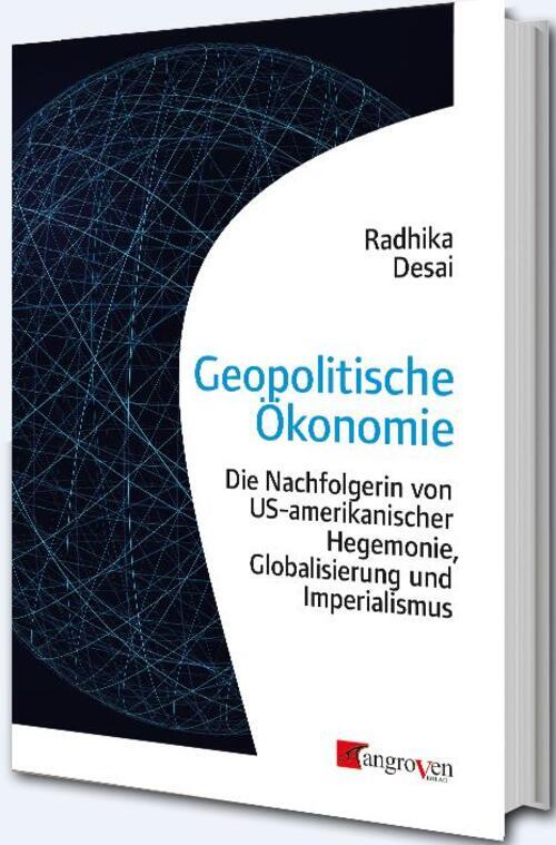 Thumbnail - Radhika Desai | Geopolitische Ökonomie | Taschenbuch | Deutsch (2020)