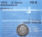1873 obv.2 Newfoundland 5 Cents CCCS graded VG-8