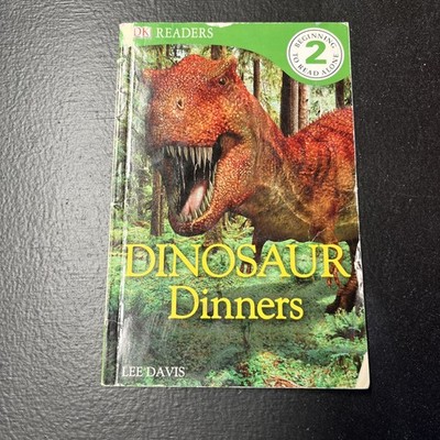 Dinosaur Dinners: Beginning to Read Alone by Lee Davis (2001, Trade Paperback)