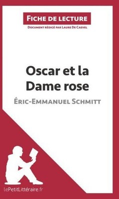Oscar et la Dame rose d'Éric-Emmanuel Schmitt (Fiche de lecture) Lepetitlit