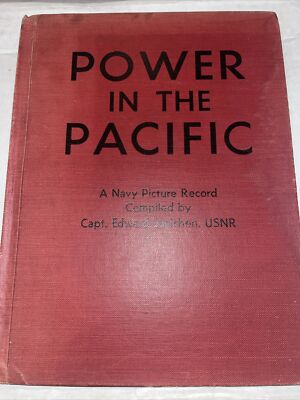 Power in ther Pacific:A Navy Picture Record