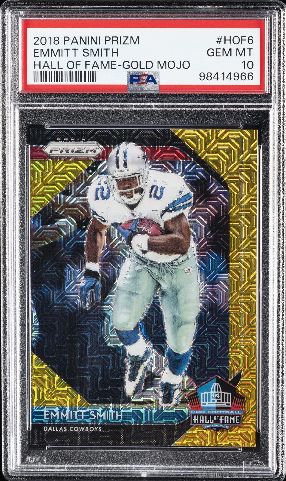 2018 PANINI PRIZM HOF GOLD MOJO #HOF6 EMMITT SMITH 6/10 PSA 10