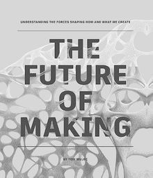 Future of Making von Melcher Media Inc | Buch | Zustand wie neu