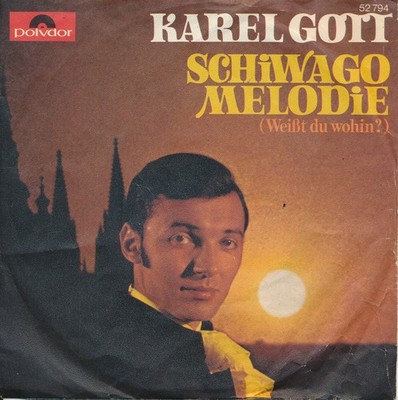 Schiwago Melodie - Karel Gott - Polydor 52794 - Single 7'' Vinyl 255/10