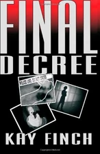 Final Decree Paperback Kay Finch