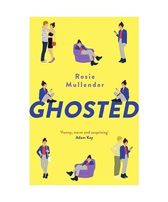 Ghosted: a brand new hilarious and feel-good rom com for summer: a brand new hil