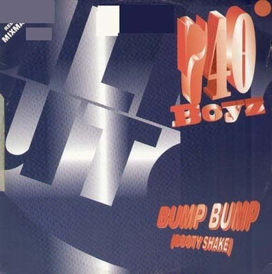 740 BOYZ - Bump Bump - Bull & Butcher - 1995 - Italy - BB 2098 MX