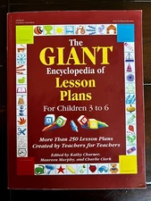 The Giant Encyclopedia of Lesson Plans for Children 3 to 6 ( VERY GOOD ) 