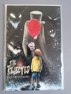 The Rejected Vol2  The Unwilling Stunning Cover Artwork & Story Ltd Ed