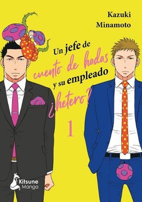 Un Jefe de Cuento de Hadas 1 Y Su Empleado Hetero? by Kazuki Minamoto Paperback 