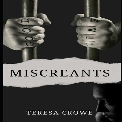 MISCREANTS Teresa Crowe Paperback Amazon Digital Services LLC - K