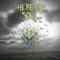 Heretic Soul - Nihilistic Attitude - Cd - F72Z