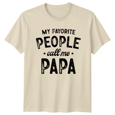 My Favorite People Call Me PAPA T-Shirt Vatertag Geschenk