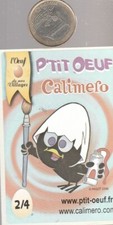 Autocollant. C7. P'TIT OEUF. CALIMERO