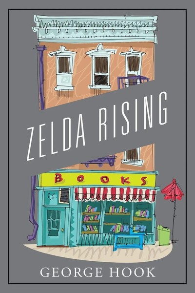 Zelda Rising George Hook Taschenbuch Englisch 2024 Outskirts Press-image