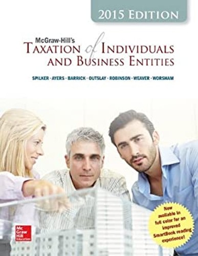 McGraw-Hill's Taxation of Individuals and Business Entities 2015 ...