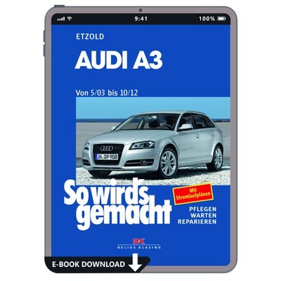 Audi A3 Limousine Typ 8P 2003-2012 So wird's gemacht Reparaturhandbuch E-Book