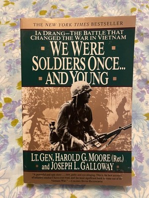 BOOK We Were Soldiers Once and Young LT GEN HAROLD G MOORE Jospeh L Galloway pb