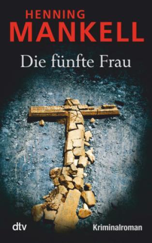 Thumbnail - Die Fünfte Frau Kriminalroman. Ausgezeichnet Mit Dem Deutschen