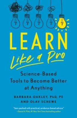 Learn Like a Pro: Science-Based Tools to Become Better at Anything - VERY GOOD