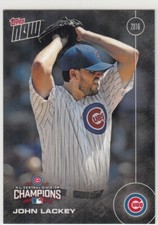 2016 Topps Now Baseball On-Demand Postseason JOHN LACKEY #CHC-14 Cubs - PR 2270