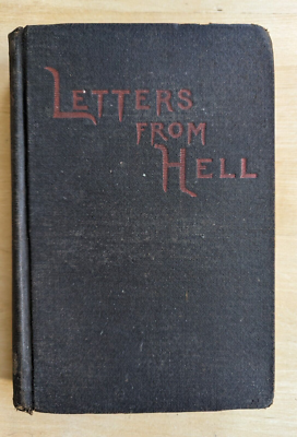 Letters from Hell, Given in English by L.W.J.S., Funk & Wagnalls