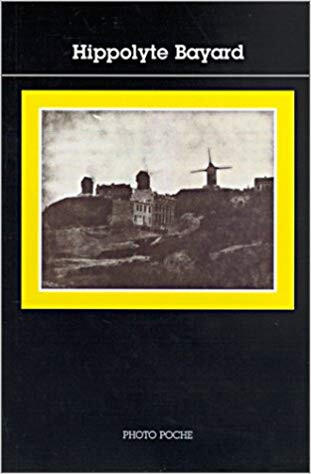 Hippolyte Bayard. - [Actes Sud Editions]