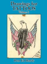 Drawings for Tattoos Volume 3 by Don Ed Hardy: Used