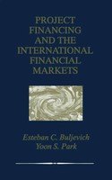 Esteban C. Buljevich (U. A.) | Project Financing And The International...