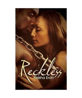 Reckless, Keisha Ervin