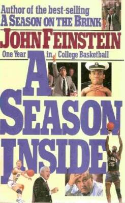 A Season Inside: One Year in College Basketball - Paperback - GOOD
