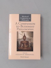 A Companion to Buddhist Philosophy (Wiley Companions to Philosoph